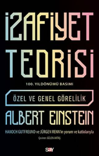 İzafiyet Teorisi: Özel ve Genel Görelilik 100. Yıldönümü Basımı - 1