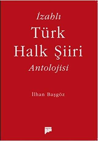 İzahlı Türk Halk Şiiri Antolojisi - 1