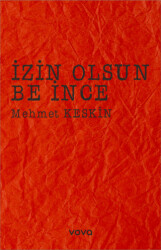 İzin Olsun Be İnce - 1