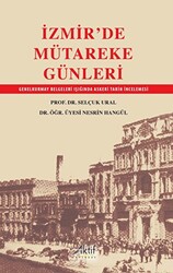 İzmir`de Mütareke Günleri - 1