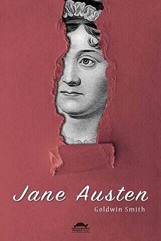 Jane Austen`ın Hayatı Özel Ayracıyla - 1