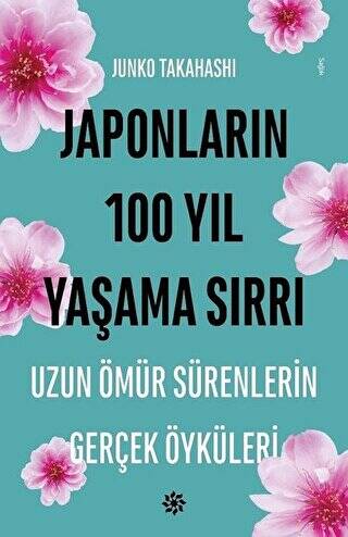 Japonların 100 Yıl Yaşama Sırrı - 1