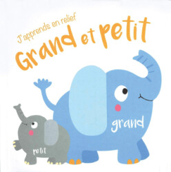 J`apprends En Relief - Grand Et Petit - 1