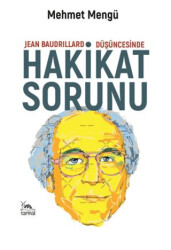 Jean Baudrillard Düşüncesinde Hakikat Sorunu - 1