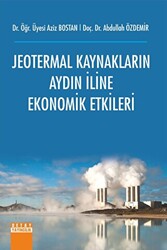 Jeotermal Kaynakların Aydın İline Ekonomik Etkileri - 1