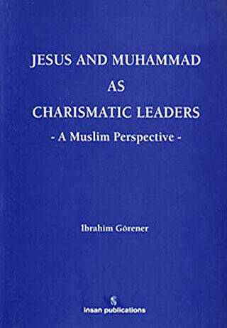 Jesus And Muhammad As Charismatic Leaders - 1