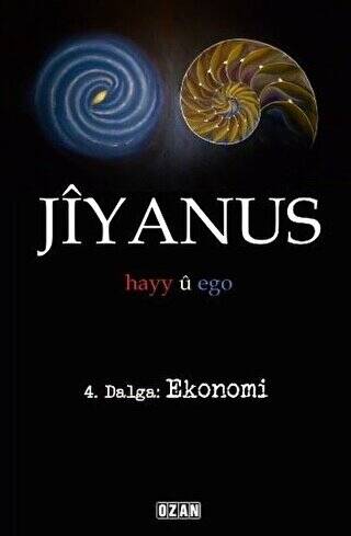 Jiyanus 4. Dalga: Ekonomi - 1