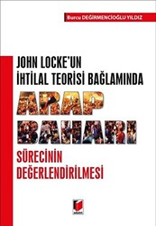 John Locke`un İhtilal Teorisi Bağlamında Arap Baharı - 1