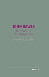 John Rawls: Adalet Teorisi ve Temel Kavramları - 1