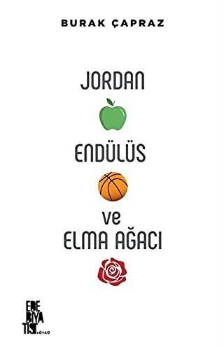 Jordan Endülüs ve Elma Ağacı - 1