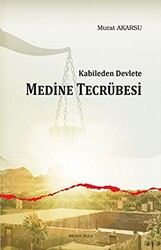 Kabileden Devlete Medine Tecrübesi - 1