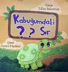 Kabuğumdaki Sır? - 1