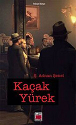 Kaçak Yürek - 1