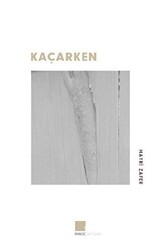 Kaçarken - 1