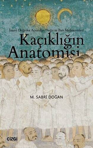 Kaçıklığın Anatomisi - 1