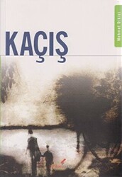 Kaçış - 1