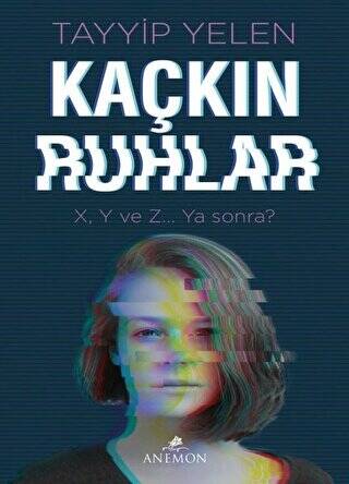 Kaçkın Ruhlar - 1