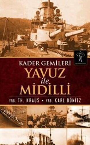 Kader Gemileri Yavuz ile Midilli - 1