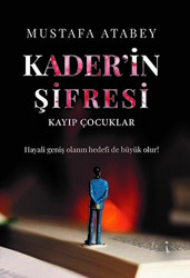 Kader`in Şifresi Kayıp Çocuklar - 1