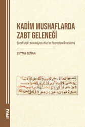 Kadim Mushaflarda Zabt Geleneği - 1