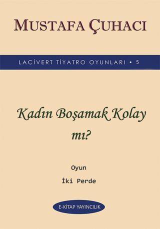 Kadın Boşamak Kolay mı? - 1