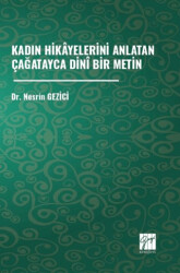 Kadın Hikâyelerini Anlatan Çağatayca Dinî Bir Metin - 1