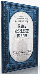 Kadın Meselesine Bakışım - 1