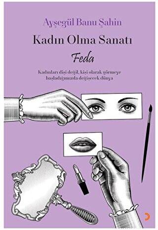 Kadın Olma Sanatı Feda - 1