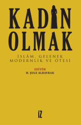 Kadın Olmak - 1