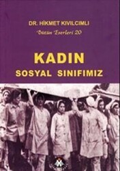 Kadın Sosyal Sınıfımız - 1