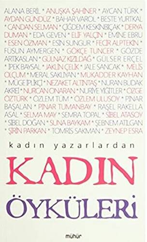 Kadın Yazarlardan Kadın Öyküleri - 1