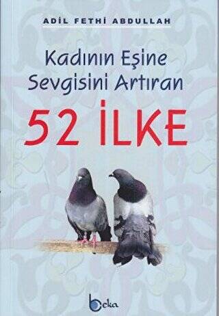 Kadının Eşine Sevgisini Arttıran 52 İlke - 1