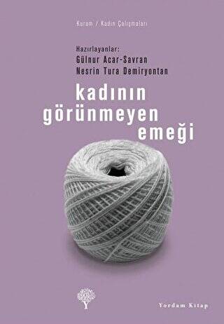 Kadının Görünmeyen Emeği - 1