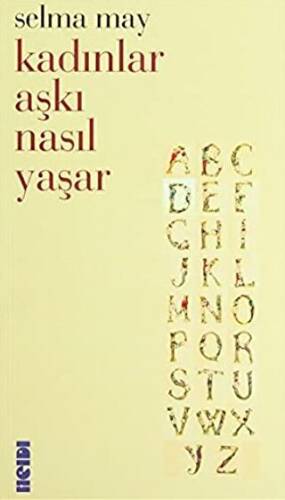 Kadınlar Aşkı Nasıl Yaşar - 1