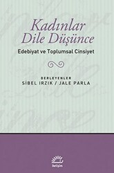 Kadınlar Dile Düşünce - 1