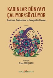 Kadınlar Dünyayı Çalıyor-Söylüyor - 1