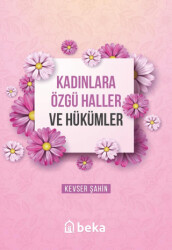 Kadınlara Özgü Haller ve Hükümler - 1