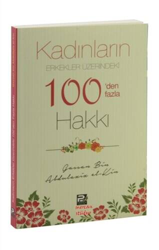 Kadınların Erkekler Üzerindeki 100’den Fazla Hakkı - 1