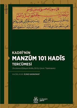 Kadri’nin Manzum 101 Hadis Tercümesi - 1