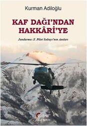 Kaf Dağı`ndan Hakkari`ye - 1