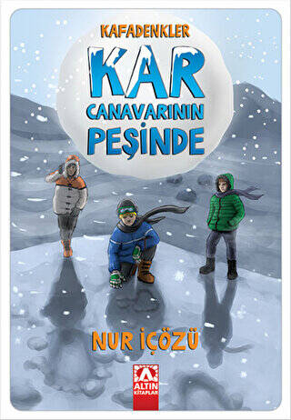 Kafadenkler - Kar Canavarının Peşinde - 1