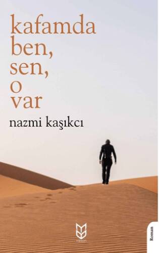 Kafamda Ben, Sen, O Var - 1