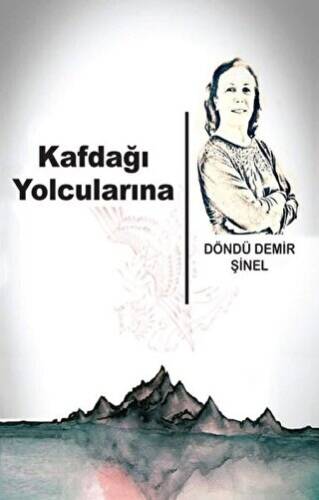 Kafdağı Yolcularına - 1