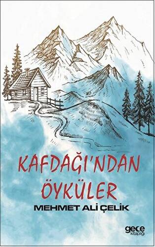 Kafdağı’ndan Öyküler - 1