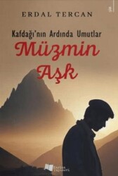 Kafdağı`nın Ardında Umutlar - Müzmin Aşk - 1