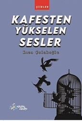 Kafesten Yükselen Sesler - 1