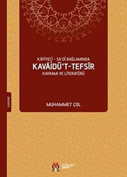 Kafiyeci - Sa`di Bağlamında Kavaidü’t-Tefsir Kavramı ve Literatürü - 1