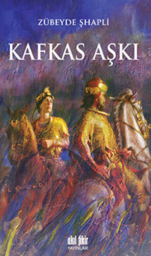 Kafkas Aşkı - 1