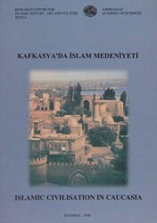 Kafkasya`da İslam Medeniyeti - 1