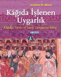 Kağıda İşlenen Uygarlık - 1